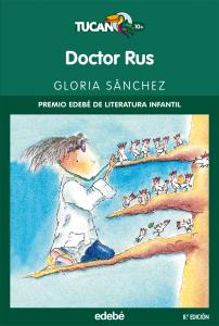 Doctor Rus (Tucan 10). Edebe