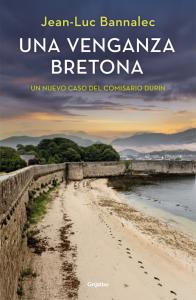 Una venganza bretona (Comisario Dupin 14)