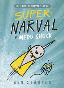 Narval 2 - Supernarval y Medu Shock (cómic)