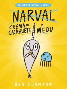 Narval 4 - Crema de cacahuete y Medu (cómic)