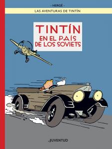 Las aventuras de Tintín: Tintín en el país de los Soviets (edición especial a color)