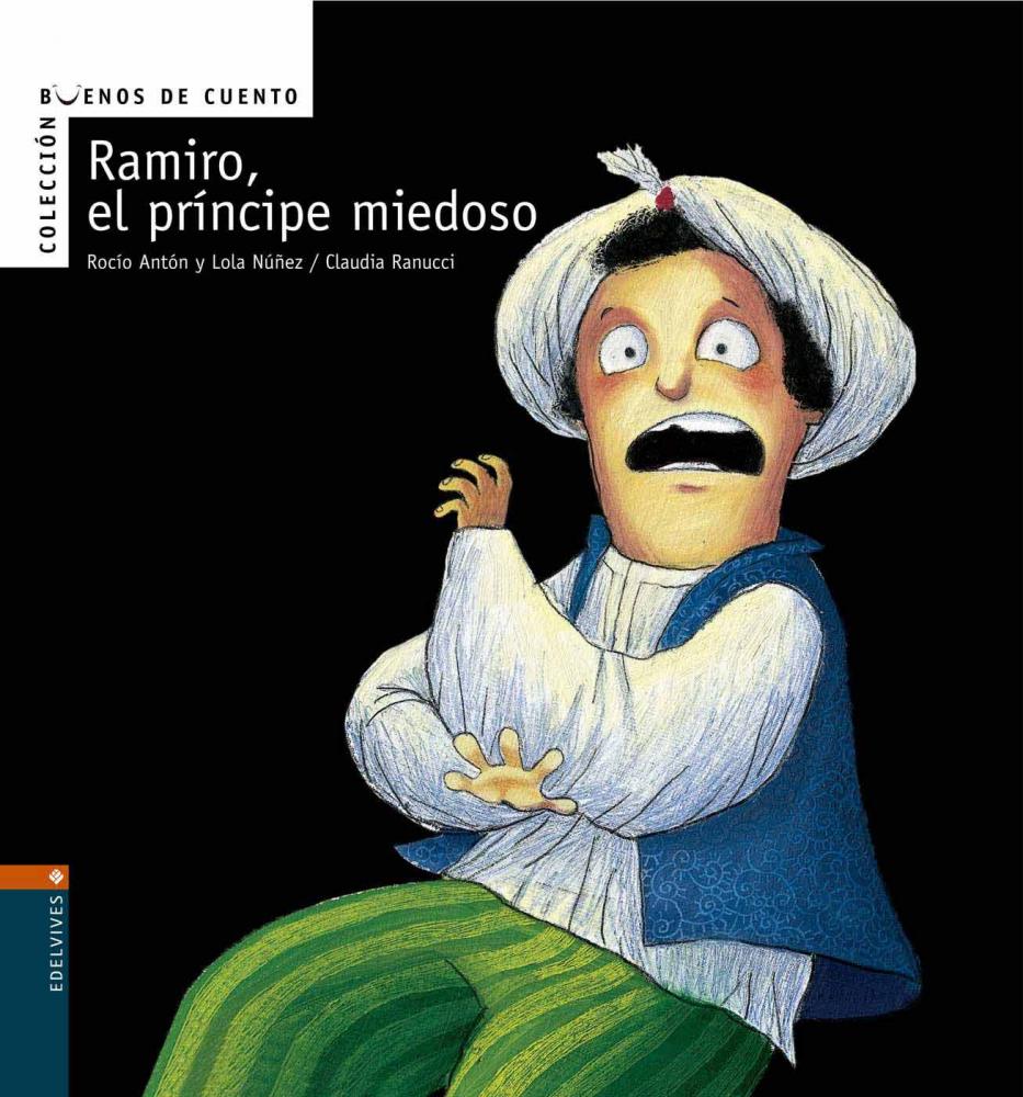 Colección Pictogramas: Ramiro, el príncipe miedoso