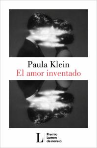 El amor inventado (Premio Lumen 2026)