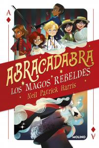 Abracadabra: Los magos rebeldes