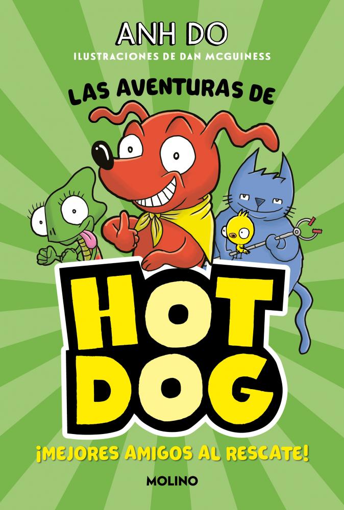 ¡Las aventuras de Hotdog! 1: Mejores amigos al rescate