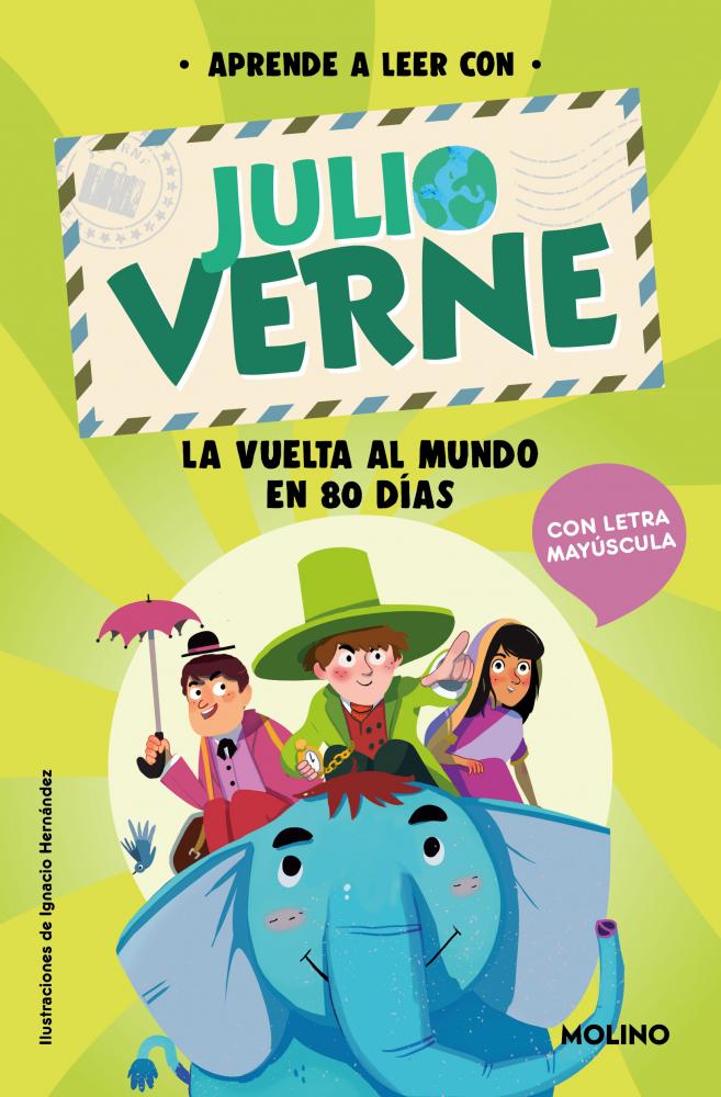 Aprende a leer con Julio Verne 1 - La vuelta al mundo en 80 días