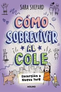 Cómo sobrevivir al cole 4 - Excursión a Nueva York