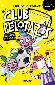 Club Pelotazos 2 - Roja directa a las hadas (con letra MAYÚSCULA)