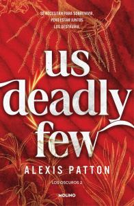 Los Oscuros 2 - Us deadly few