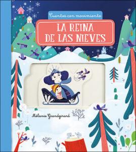 Cuentos con movimiento: La reina de las nieves