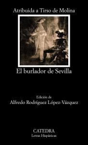 El burlador de Sevilla. Catedra
