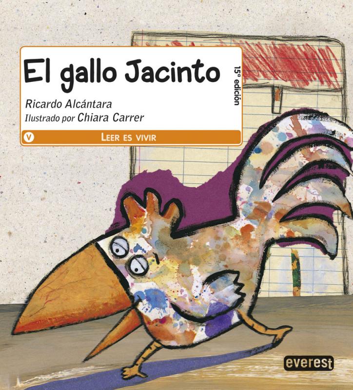 El gallo Jacinto.