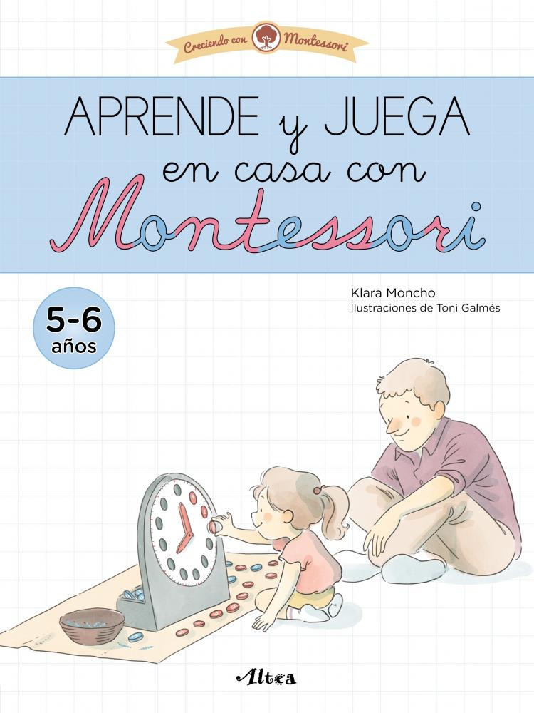 Aprende y juega en casa con Montessori (5-6 años).