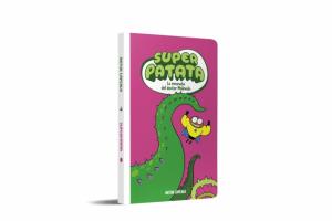 Superpatata 7 - La revancha del doctor Malévolo (NUEVA EDICIÓN)
