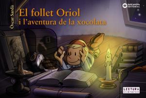 El follet Oriol i l aventura de la xocolata