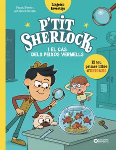 P tit Sherlock: El cas dels peixos vermells