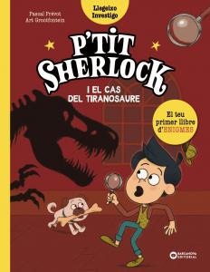 P tit Sherlock i el cas del tiranosaure