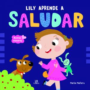 Lily aprende a saludar