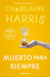 Muerto para siempre (Sookie Stackhouse 13)