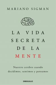 La vida secreta de la mente