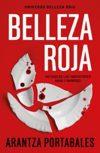 Belleza roja (Inspectores Abad y Barroso 1)