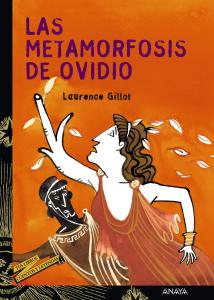 Las metamorfosis de Ovidio (libros cuentos y leyendas). Anaya