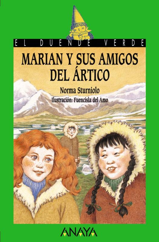 Marian y sus amigos del ártico. Duende Verde Anaya
