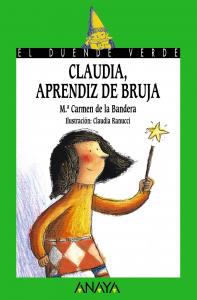 Claudia, aprendiz de bruja. Duende Verde Anaya