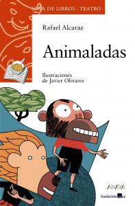 Animaladas (sopa libros-teatro). Anaya