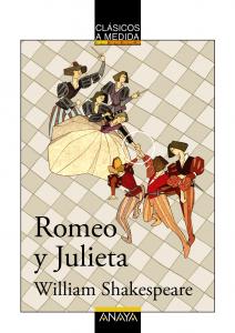 Clásicos: Romeo y Julieta. Anaya