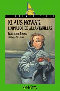 Klaus Nowak, Limpiador de alcantarillas. Anaya