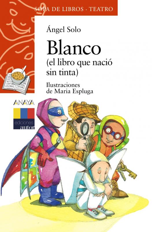 Blanco (sopa libros-Teatro). Anaya