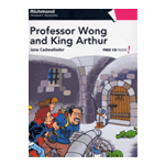 PROFESSOR WONG AND KING ARTHUR(INCLUYE CD)