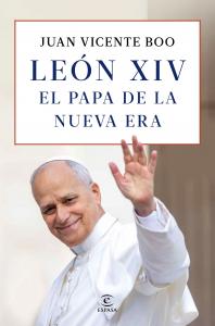 León XIV: el Papa de la nueva era
