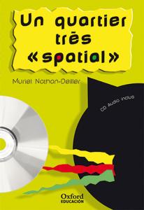 Un quartier très « spatial ». Pack (Lecture   CD-Audio)