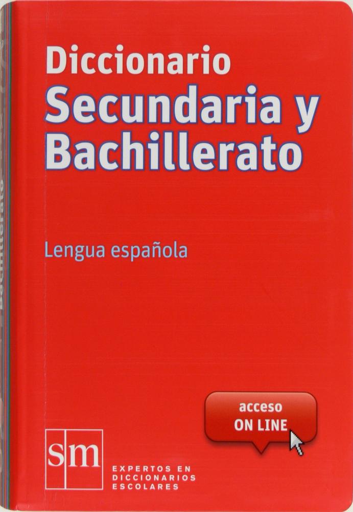 DICCIONARIO ESPAÑOL SECUNDARIA Y BACHILLERATO