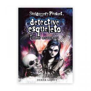 Detective Esqueleto: Días Oscuros