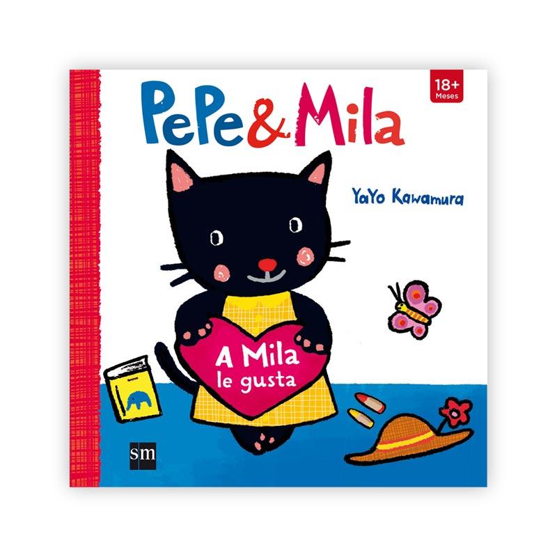 Pepe y Mila, a Mila le gusta.