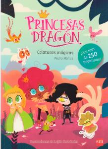 Princesas Dragón - Criaturas mágicas (Libro de pegatinas)