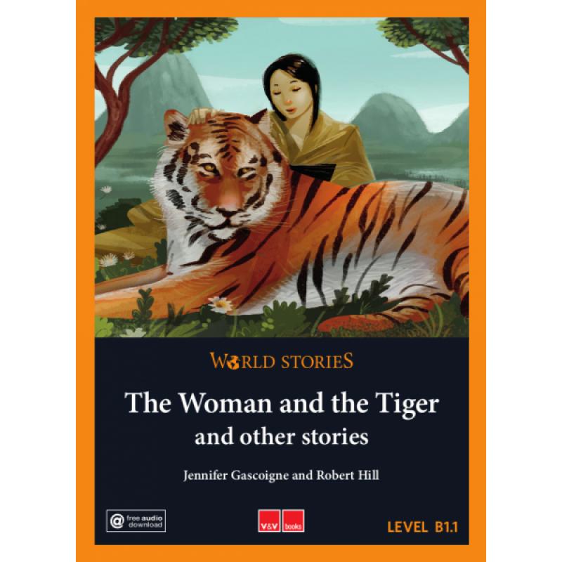 The women and the tiger and other stories. B1.1