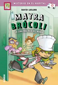 Mayra Brocoli 01. La cena más rica del mundo.