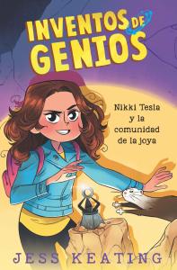 Inventos de genios 2: Nikki Tesla y la comunidad de la joya