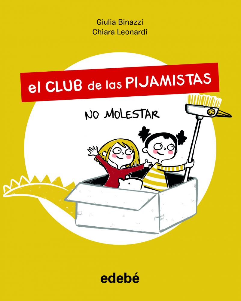 El Club de las Pijamistas 1. NO MOLESTAR