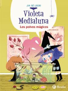 Violeta Medialuna 5: Los polvos mágicos