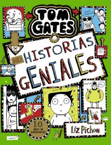 Tom Gates, 18: Diez historias geniales