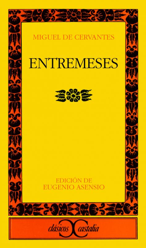 ENTREMESES,(Cervantes).CASTALIA.