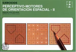 EJERCICIOS PERCTIVO-MOTORES ORIENTACION ESPACIAL 2. 6-8 AÑOS