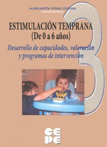 Estimulación Temprana (De 0 a 6 años). 3 Valoración temprana del desarrollo y pr