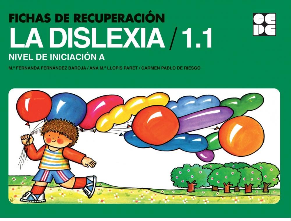 Fichas de Recuperación de la Dislexia 1. Nivel Inicial A