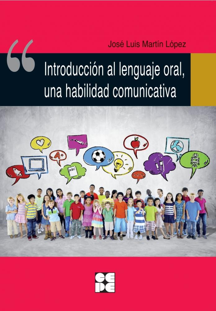 Introducción al lenguaje oral una habilidad comunicativa